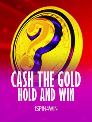 Cash The Gold Hold And Win